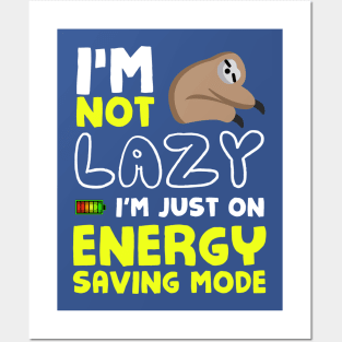 I'm not lazy Posters and Art